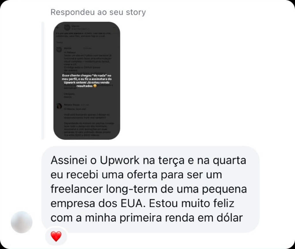 Depoimento de aluno 4: print de conversa com resultado em Upwork ou freelas internacionais.